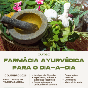 Curso “Farmácia Ayurvédica para o dia-a-dia” Curso “Farmácia Ayurvédica para o dia-a-dia”